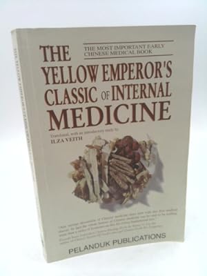 Immagine del venditore per The Yellow Emperor's Classic of Internal Medicine (The Most Important Early Chinese Medical Book) venduto da ThriftBooksVintage