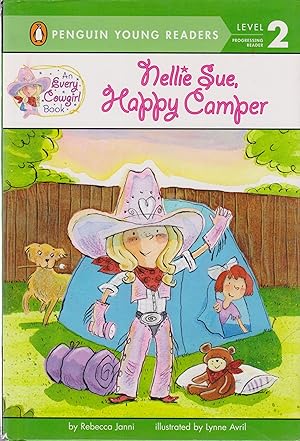 Seller image for Nellie Sue, Happy Camper: An Every Cowgirl Book for sale by Robinson Street Books, IOBA