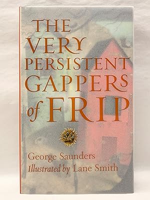 Imagen del vendedor de The Very Persistent Gappers of Frip a la venta por Old New York Book Shop, ABAA