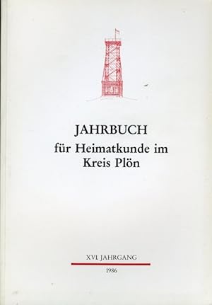 Bild des Verkufers fr Jahrbuch fr Heimatkunde im Kreis Pln - Holstein 1986. 16. Jahrgang. zum Verkauf von Antiquariat Liberarius - Frank Wechsler