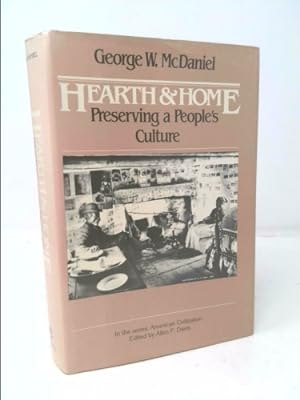 Seller image for Hearth & Home, Preserving a People's Culture for sale by ThriftBooksVintage