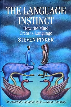 Bild des Verkufers fr The Language Instinct: How the Mind Creates Language zum Verkauf von Object Relations, IOBA