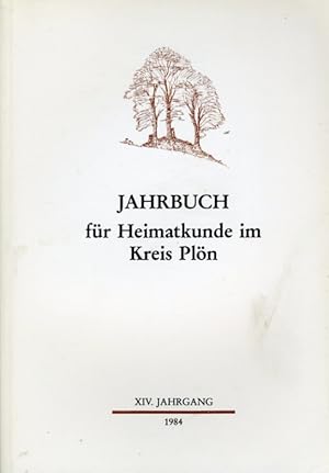 Bild des Verkufers fr Jahrbuch fr Heimatkunde im Kreis Pln - Holstein 1984. 14. Jahrgang. zum Verkauf von Antiquariat Liberarius - Frank Wechsler