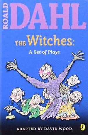 Seller image for The Witches: A Set of Plays: A Set of Plays (Roald Dahl's Classroom Plays) for sale by WeBuyBooks