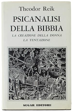 PSICANALISI DELLA BIBBIA. La creazione della donna - La tentazione: