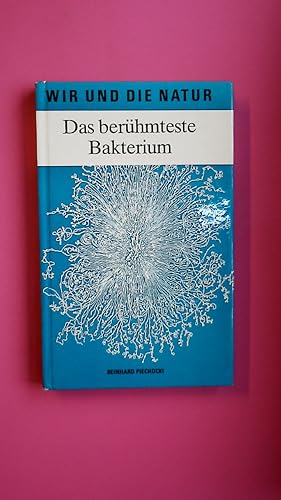 Bild des Verkufers fr DAS BERHMTESTE BAKTERIUM. 100 Jahre Escherichia-coli-Forschung zum Verkauf von Butterfly Books GmbH & Co. KG