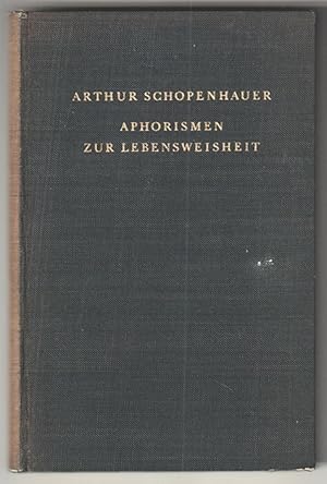 Aphorismen zur Lebensweisheit. Mit einem Vorw. v. Michael Landmann.