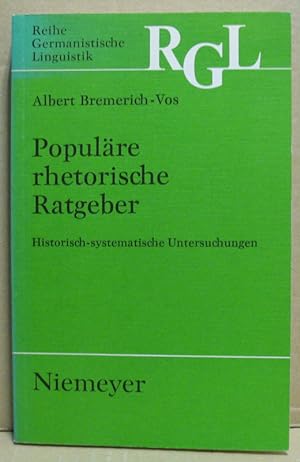 Imagen del vendedor de Populre rhetorische Ratgeber. Historisch-systematische Untersuchungen. (Germanistische Linguistik 112) a la venta por Nicoline Thieme