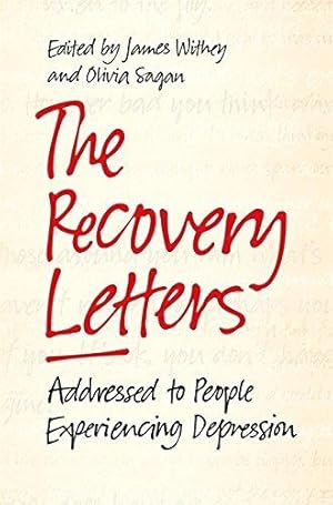 Seller image for The Recovery Letters: Addressed to People Experiencing Depression for sale by WeBuyBooks