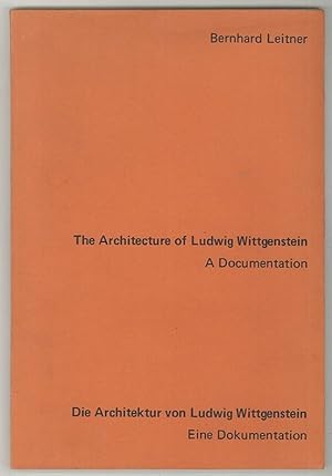 Immagine del venditore per The Architecture of Ludwig Wittgenstein. A Documentation. With excerpts form the Family Recollection by Hermine Wittgenstein - Die Architektur von Ludwig Wittgenstein. Eine Dokumentation. Mit Auszuegen aus dem Familienerinnerungen von Hermine Wittgenstein. venduto da Antiquariat Burgverlag