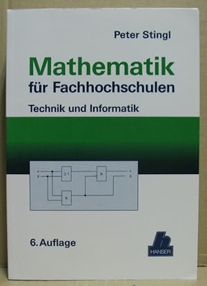 Bild des Verkufers fr Mathematik fr Fachhochschulen. Technik und Informatik. zum Verkauf von Nicoline Thieme