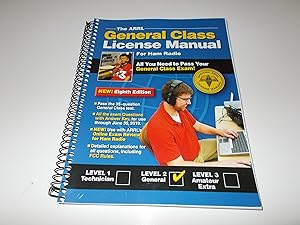 Seller image for The ARRL General Class License Manual for Ham Radio: Level 2, General (8th edition) for sale by Paradise Found Books