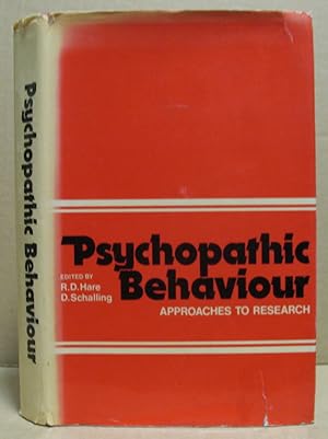 Psychopathic Behaviour. Approaches to Research.