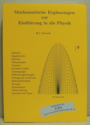 Bild des Verkufers fr Mathematische Ergnzungen zur Einfhrung in die Physik. zum Verkauf von Nicoline Thieme