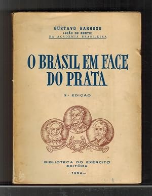 O Brasil em face do prata.