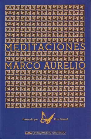 Immagine del venditore per Meditaciones. Ilustrado por Pere Ginard. Traduccin y notas de Miquel Dol. venduto da La Librera, Iberoamerikan. Buchhandlung