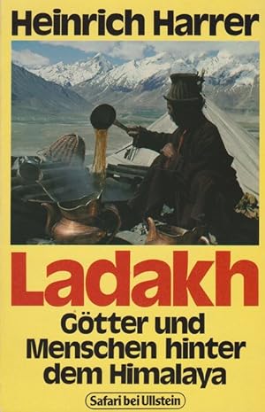 Seller image for Ladakh. Gtter und Menschen hinter dem Himalaya. for sale by La Librera, Iberoamerikan. Buchhandlung