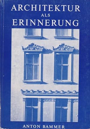 Seller image for Architektur als Erinnerung. Archologie und Grnderzeitarchitektur in Wien. for sale by La Librera, Iberoamerikan. Buchhandlung