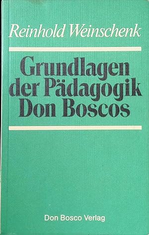 Grundlagen der Pädagogik Don Boscos.