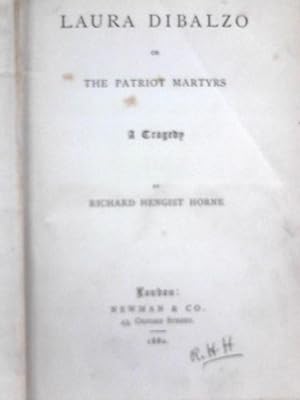 Seller image for Laura Dibalzo, or The Patriot Martyrs for sale by World of Rare Books