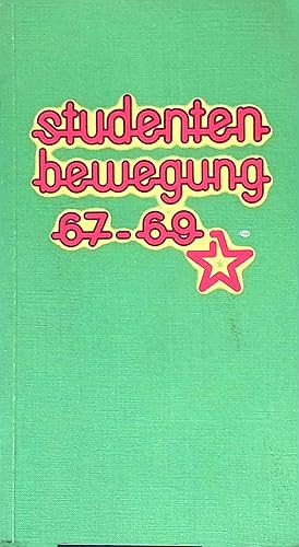 Bild des Verkufers fr Studentenbewegung 1967 - 1969. zum Verkauf von books4less (Versandantiquariat Petra Gros GmbH & Co. KG)