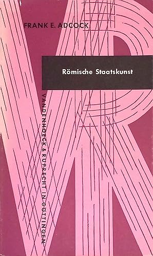 Seller image for Rmische Staatskunst : Idee u. Wirklichkeit d. rm. Politik. Kleine Vandenhoeck-Reihe ; 122/123 for sale by books4less (Versandantiquariat Petra Gros GmbH & Co. KG)