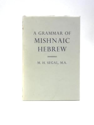 Immagine del venditore per A Grammar of Mishnaic Hebrew venduto da World of Rare Books