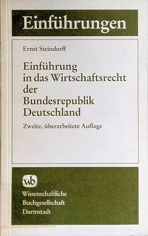 Einführung in das Wirtschaftsrecht der Bundesrepublik Deutschland. Die Rechtswissenschaft