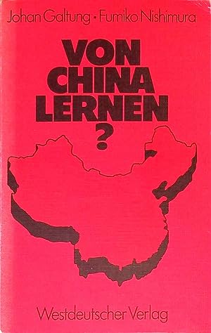 Bild des Verkufers fr Von China lernen?. zum Verkauf von books4less (Versandantiquariat Petra Gros GmbH & Co. KG)