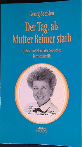 Bild des Verkufers fr Der Tag, als Mutter Beimer starb : Glck und Elend der deutschen Fernsehfamilie. Critica diabolis ; 103 zum Verkauf von books4less (Versandantiquariat Petra Gros GmbH & Co. KG)