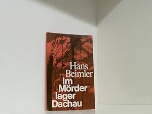 Seller image for Im Mrderlager Dachau. Vier Wochen in den Hnden der braunen Banditen. for sale by Book Broker