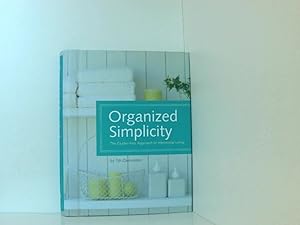 Bild des Verkufers fr Organized Simplicity: The Clutter-Free Approach to Intentional Living zum Verkauf von Book Broker