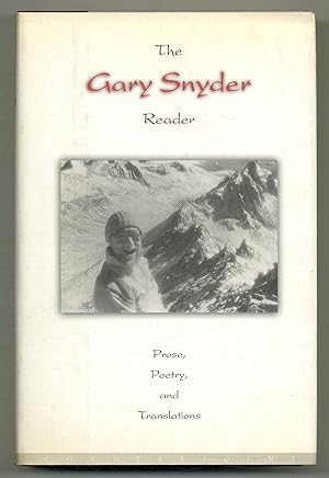 Seller image for The Gary Snyder Reader: Prose, Poetry, and Translations 1952-1998 for sale by Between the Covers-Rare Books, Inc. ABAA