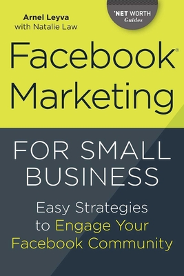 Seller image for Facebook Marketing for Small Business: Easy Strategies to Engage Your Facebook Community (Paperback or Softback) for sale by BargainBookStores