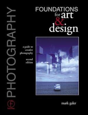 Bild des Verkufers fr Photography Foundations for Art and Design zum Verkauf von WeBuyBooks