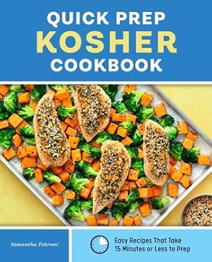 Immagine del venditore per Quick Prep Kosher Cookbook: Easy Recipes That Take 15 Minutes or Less to Prep (Paperback or Softback) venduto da BargainBookStores