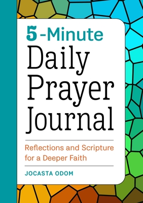 Seller image for 5-Minute Daily Prayer Journal: Reflections and Scripture for a Deeper Faith (Paperback or Softback) for sale by BargainBookStores