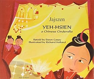Seller image for Yeh-Hsien a Chinese Cinderella in Polish and English (Folk Tales) for sale by WeBuyBooks