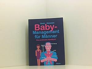 Bild des Verkufers fr Baby-Management fr Mnner: Das praktische Handbuch [das praktische Handbuch] zum Verkauf von Book Broker