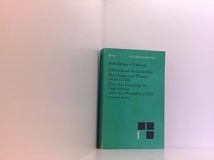 Bild des Verkufers fr Schriften zur Kulturkritik: ber Kunst und Wissenschaft (1750). ber den Ursprung der Ungleichheit unter den Menschen (1755). Zweisprachige Ausgabe (Philosophische Bibliothek) Jean-Jacques Rousseau. Eingeleitet, bers. und hrsg. von Kurt Weigand zum Verkauf von Book Broker