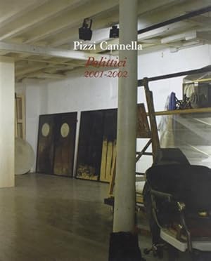 Bild des Verkufers fr Pizzi Cannella. Polittici, 2001-2002. zum Verkauf von FIRENZELIBRI SRL