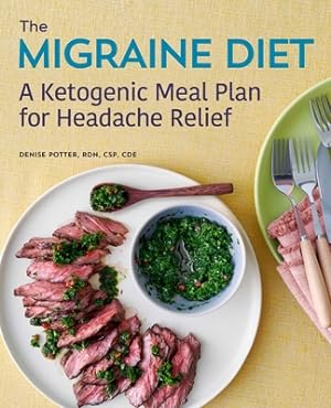 Seller image for The Migraine Diet: A Ketogenic Meal Plan for Headache Relief (Paperback or Softback) for sale by BargainBookStores