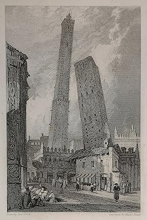 Stahlstich 1836. Watchtowers at Bologna. Italy.