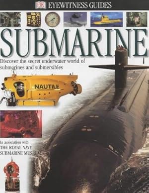 Seller image for Eyewitness Guide: Submarine (DK Eyewitness) for sale by WeBuyBooks
