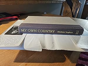 Seller image for My Own Country: A Doctor's Story of a Town and Its People in the Age of Aids for sale by Tome on the Range