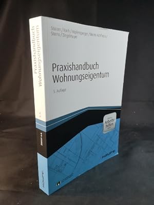 Seller image for Praxishandbuch Wohnungseigentum - inkl. Arbeitshilfen online (Haufe Fachbuch). Rudolf Strzer [und 5 andere] for sale by ANTIQUARIAT Franke BRUDDENBOOKS