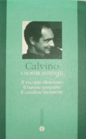 Immagine del venditore per I nostri antenati: Il visconte dimezzato-Il barone rampante-Il cavaliere inesistente. venduto da FIRENZELIBRI SRL