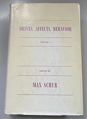Bild des Verkufers fr Drives, Affects, Behavior, Vol. 2. Essays in memory of Marie Bonaparte. zum Verkauf von Fundus-Online GbR Borkert Schwarz Zerfa
