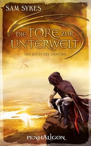 Die Tore zur Unterwelt 1 - Das Buch des Dämons Roman