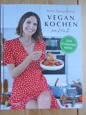 Vegan Kochen von A bis Z.